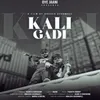 About Kali Gadi Song